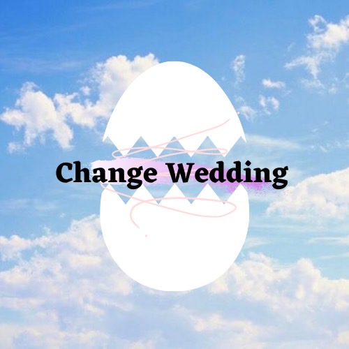 Change Wedding